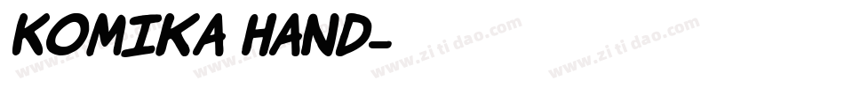 Komika Hand字体转换